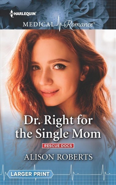 Dr. Right for the Single Mom (Mass Market Paperback, LGR, Original)