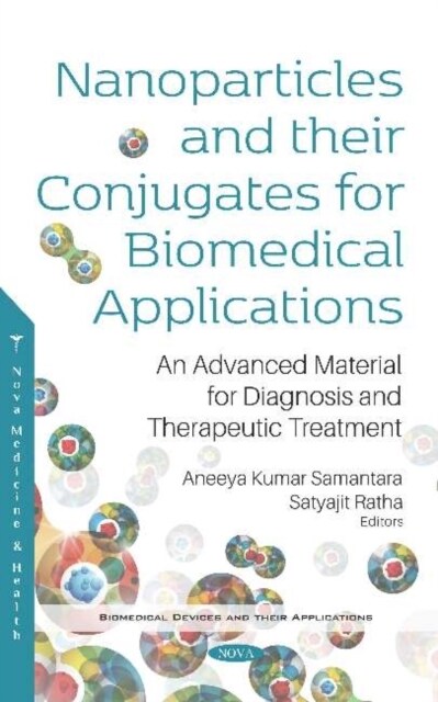 Nanoparticles and Their Conjugates for Biomedical Applications (Paperback)
