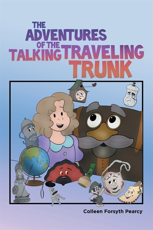 The Adventures of the Talking Traveling Trunk (Paperback)