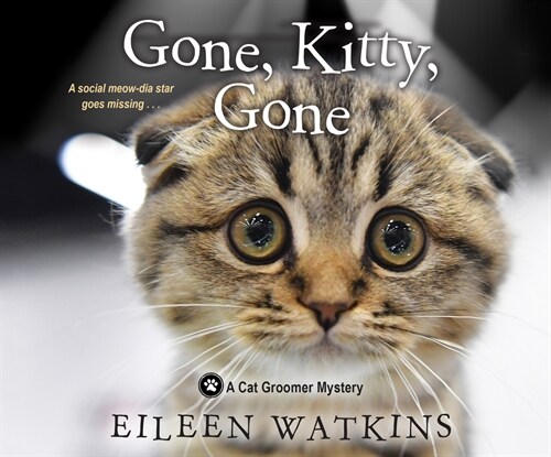 Gone, Kitty, Gone (Audio CD, Unabridged)