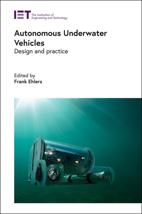 Autonomous Underwater Vehicles : Design and practice (Hardcover)