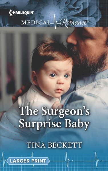 The Surgeons Surprise Baby (Mass Market Paperback, LGR, Original)