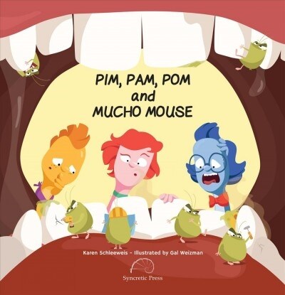Pim, Pam, Pom and Mucho Mouse (Hardcover)