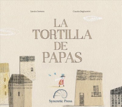 La tortilla de papas (Hardcover)