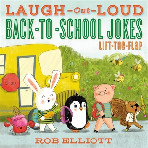 Laugh-Out-Loud Back-To-School Jokes: Lift-The-Flap (Paperback)