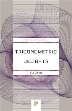 Trigonometric Delights (Paperback, 3)