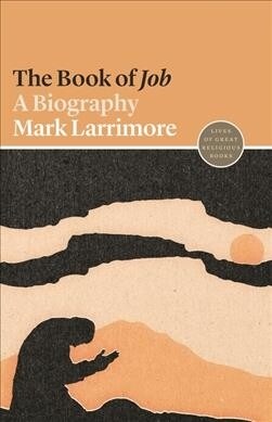 The Book of Job: A Biography (Paperback)