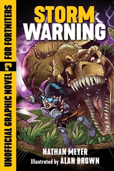 Storm Warning: Unofficial Graphic Novel #3 for Fortniters (Paperback)