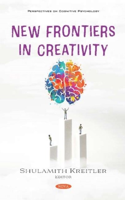 New Frontiers in Creativity (Hardcover)