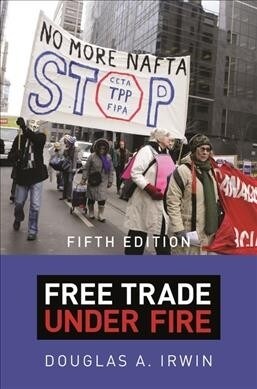 Free Trade Under Fire: Fifth Edition (Paperback, 5)