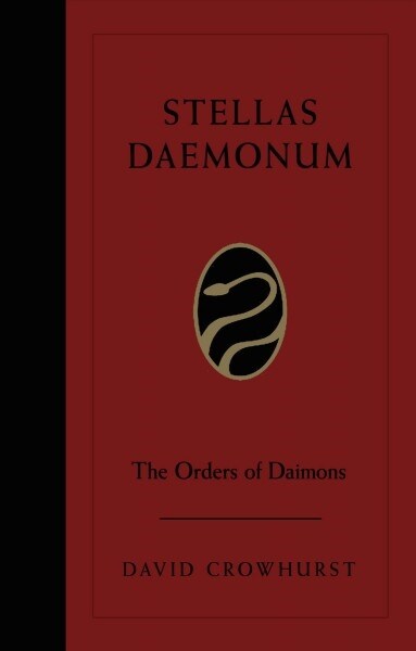 Stellas Daemonum: The Orders of the Daemons (Weiser Deluxe Hardcover Edition) (Hardcover)