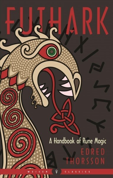Futhark: A Handbook of Rune Magic, New Edition (Paperback)