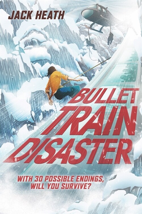 Bullet Train Disaster (Pick Your Fate 1): Volume 1 (Paperback)