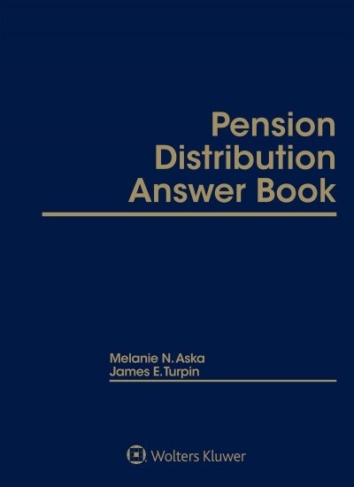 Pension Distribution Answer Book: 2020 Edition (Hardcover)