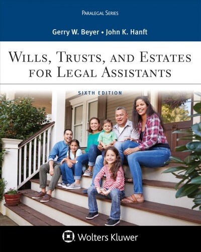 Wills, Trusts, and Estates for Legal Assistants (Paperback, 6)