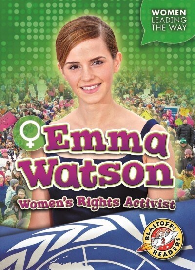 Emma Watson: Womens Rights Activist (Paperback)