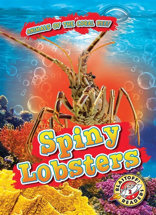 Spiny Lobsters (Library Binding)