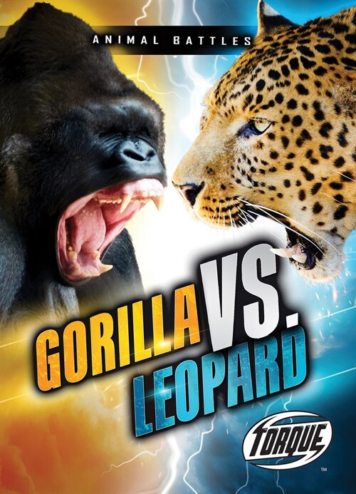 Gorilla vs. Leopard (Library Binding)