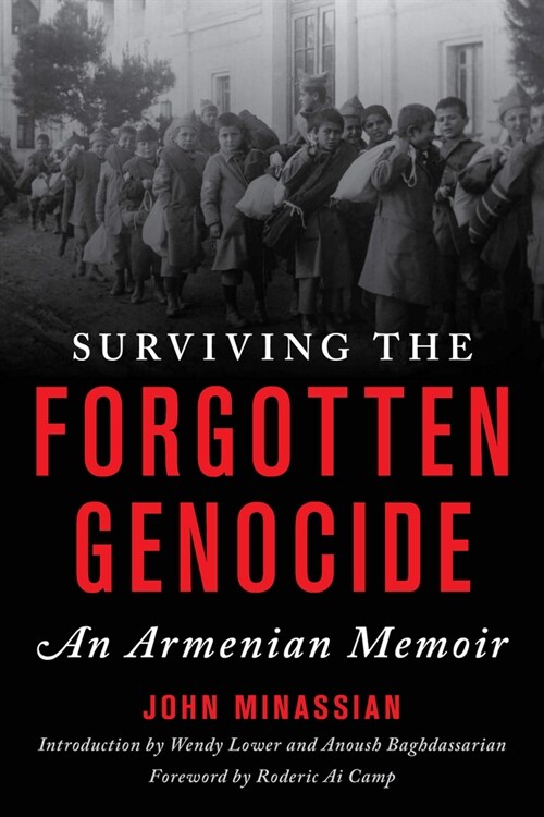 Surviving the Forgotten Genocide: An Armenian Memoir (Hardcover)