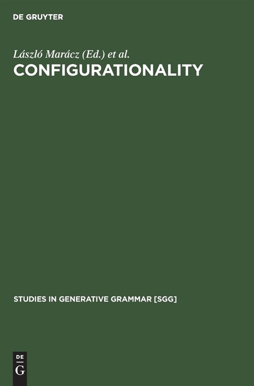 Configurationality: The Typology of Asymmetries (Hardcover, Reprint 2019)