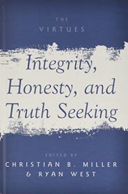 Integrity, Honesty, and Truth Seeking (Hardcover)