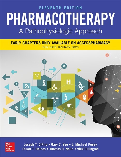 Pharmacotherapy: A Pathophysiologic Approach, Eleventh Edition (Hardcover, 11)