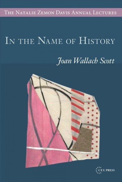 In the Name of History (Paperback)