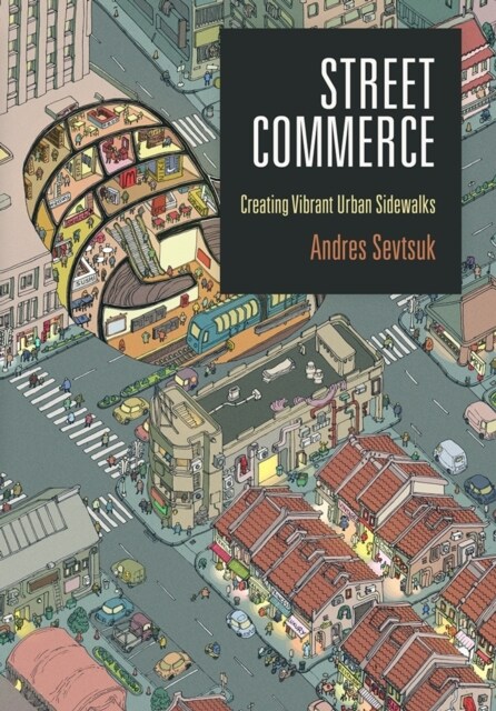 Street Commerce: Creating Vibrant Urban Sidewalks (Hardcover)