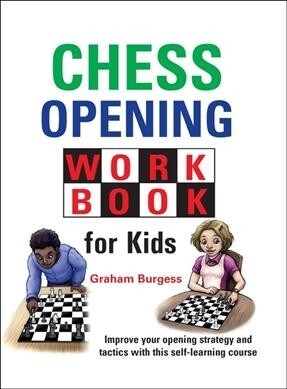 Chess Opening Workbook for Kids (Hardcover)