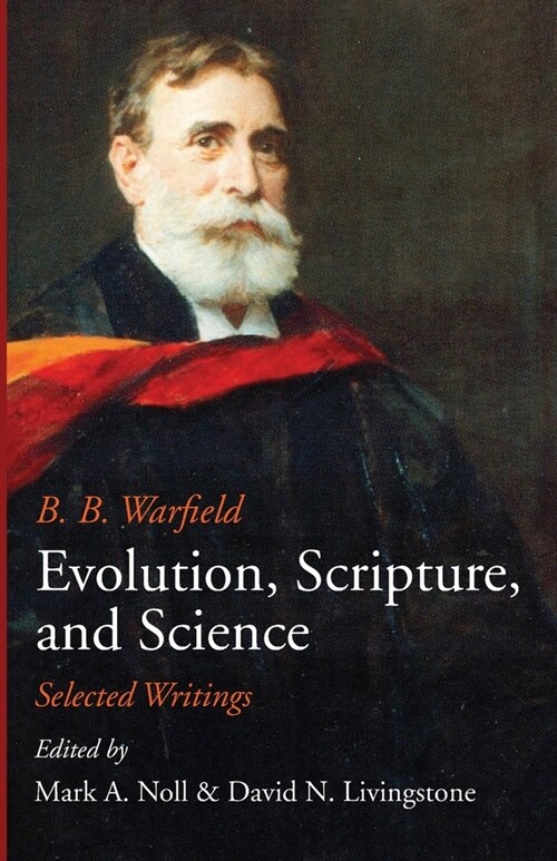 Evolution, Scripture, and Science (Paperback)