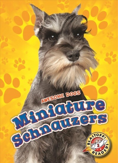 Miniature Schnauzers (Library Binding)