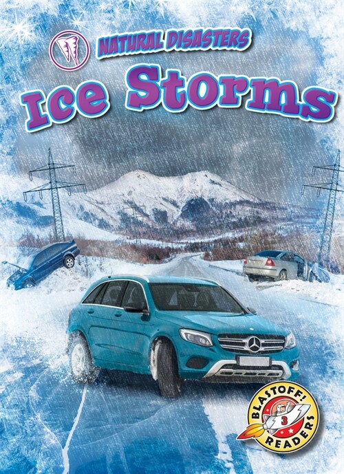 Ice Storms (Library Binding)
