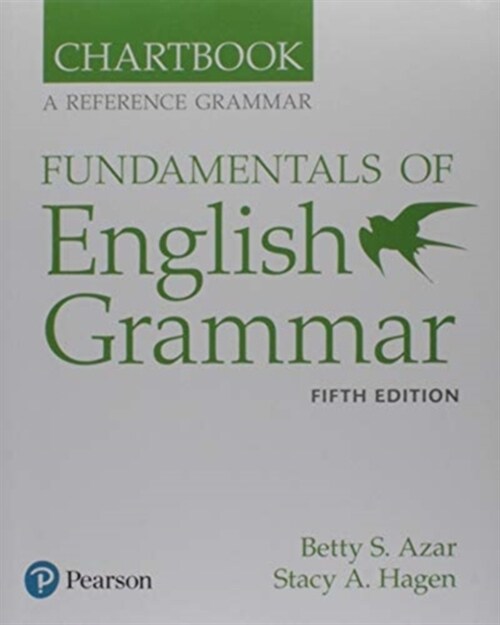 Azar-Hagen Grammar - (Ae) - 5th Edition - Chartbook - Fundamentals of English Grammar (Paperback, 5)