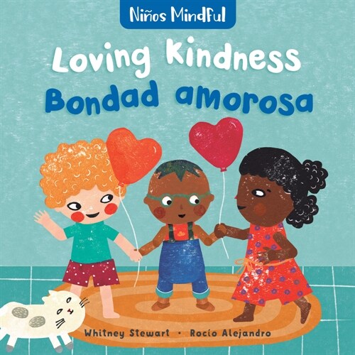 Mindful Tots: Loving Kindness / Ni?s Mindful: Bondad Amarosa (Board Books)
