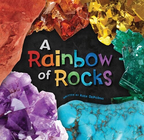 A Rainbow of Rocks (Hardcover)