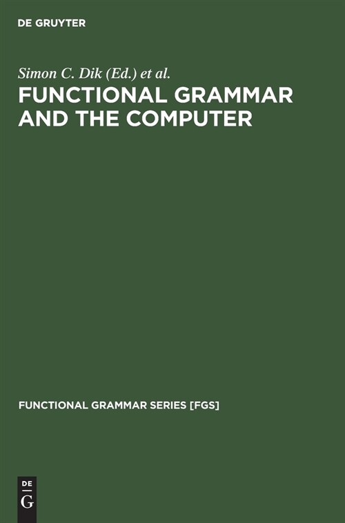 Functional Grammar and the Computer (Hardcover)