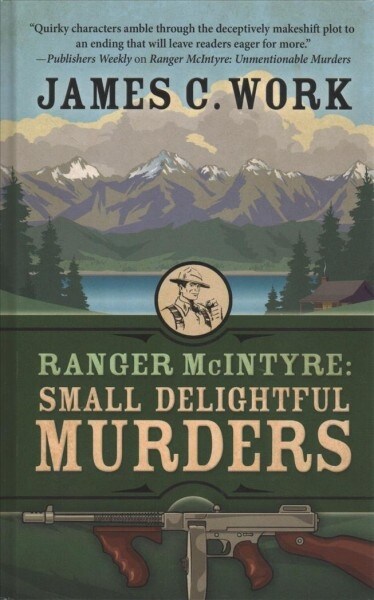 Ranger McIntyre: Small Delightful Murders (Library Binding)