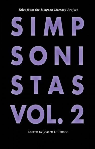 Simpsonistas, Vol. 2: Tales from the Simpson Literary Project (Paperback)