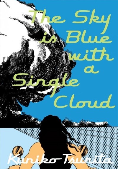 The Sky Is Blue With a Single Cloud (Paperback)