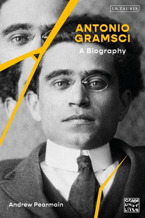 Antonio Gramsci : A Biography (Paperback)