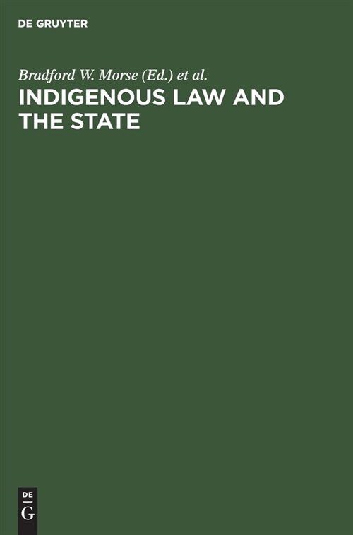 Indigenous law and the state (Hardcover, Symposium 1983)