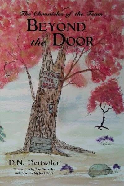 Beyond the Door: The Chronicles of the Team (Paperback)