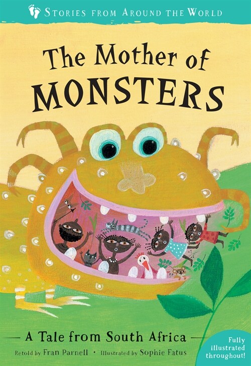 The Mother of Monsters : A Tale from South Africa (Paperback)