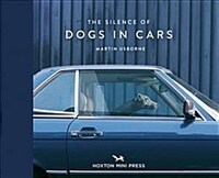 The Silence of Dogs in Cars (Hardcover)