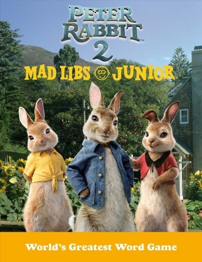 Peter Rabbit 2 Mad Libs Junior: Peter Rabbit 2: The Runaway (Paperback)