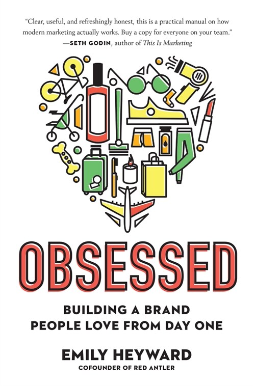 Obsessed : Building a Brand People Love from Day One (Hardcover)