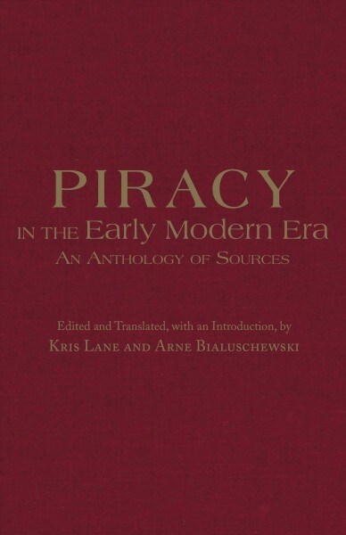 Piracy in the Early Modern Era (Hardcover)