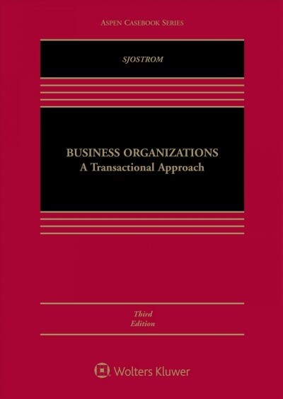 Business Organizations: A Transactional Approach [Connected eBook with Study Center] (Hardcover, 3)