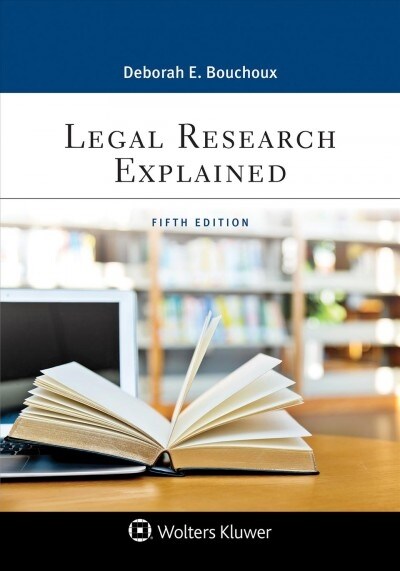 Legal Research Explained: [Connected eBook with Study Center] (Paperback, 5)