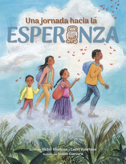 Una Jornada Hacia La Esperanza: A Journey Toward Hope, Spanish Edition (Hardcover)